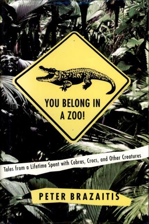<strong>You belong in a zoo!</strong>, Peter Brazaitis, Villard Books, New York, 2003