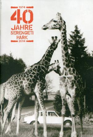 <strong>40 Jahre Serengeti Park</strong>, 1974-2014