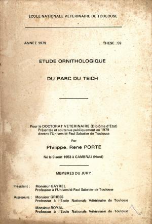 <strong>Étude ornithologique du Parc du Teich</strong>, Philippe, Rene Porte, École nationale vétérinaire de Toulouse, 1979