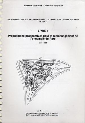 <strong>Muséum National d'Histoire Naturelle, Programmation de réaménagement du Parc Zoologique de Paris - phase 1, Livre 1 - Propositions prospectives pour le réaménagement de l'ensemble du parc</strong>, CAFE, Paris, août 1992