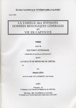 <strong>La famille des hyénidés, Données biologique générales et vie en captivité</strong>, Alexis Lécu, Thèse pour le Doctorat vétérinaire, Ecole Nationale Vétérinaire d'Alfort, 2000