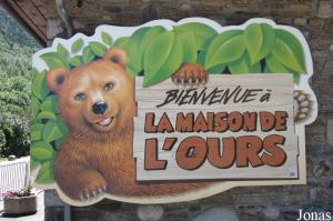 Bienvenue à La Maison de l'Ours