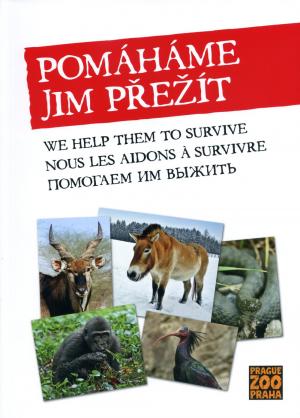 <strong>Pomahame Jim Prezit, We help them to survive, Nous les aidons à survivre</strong>, 2011