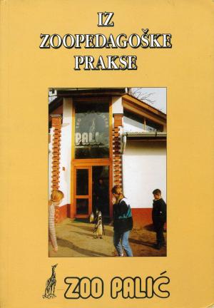 <strong>Iz Zoopedagoske Prakse</strong>, Zoo Palic, Subotica, 2002